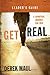 Get Real: A Spiritual Journey yfor Men Leader's Guide