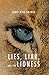 Lies, Liar, and the Lioness
