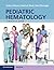 Pediatric Hematology: A Practical Guide