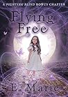 Flying Free: A Fi...