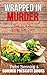 Wrapped in Murder (Darling ...
