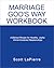 Your Marriage God’s Way Workbook by Scott LaPierre