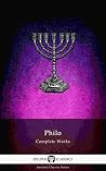 Complete Works of Philo of Alexandria Book cover for Complete Works of Philo of Alexandria