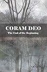 CORAM DEO - The End of the Beginning