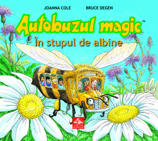 Autobuzul magic. În stupul de albine (Paperback)