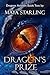 Dragon's Prize (Dragons Awa...