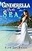 Cinderella By the Sea