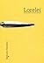 Lorelei. 66 meilės laiškai + 66 meilės eilėraščiai by Kęstutis Navakas Lorelei. 66 meilės laiškai + 66 meilės eilėraščiai by Kęstutis Navakas
