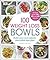 100 Weight Loss Bowls: Build your own calorie-controlled diet plan