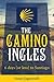The Camino Ingles: 6 days to Santiago