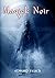 Magick Noir: A Hardboiled F...