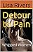 Detour to Pain: Whipped Women