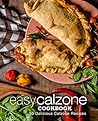 Easy Calzone Cook...