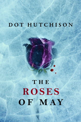 Roses of May (The Collector, #2)