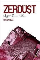Zerdüşt Hayat Zaman Mekan