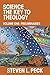 Science the Key to Theology: Volume One: Preliminaries