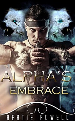 Alpha's Embrace (Kindle Edition)