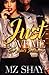 Just Love Me by Mz Shay