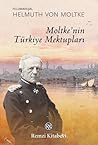 Moltke'nin Türkiy...