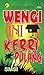 Wengi Ini Kerri Pulang