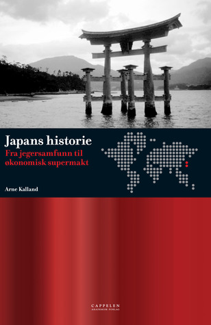 Japans historie : fra jegersamfunn til økonomisk supermakt (Paperback)