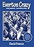 Everton Crazy