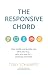The Responsive Chord by Tony  Schwartz