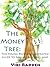 The Money Tree: The Young People's Guide to Saving, Banking, and Investing