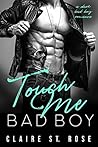 Touch Me Bad Boy (Montorini Family Mafia Book 1)