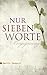 Nur sieben Worte by Martin Danesch