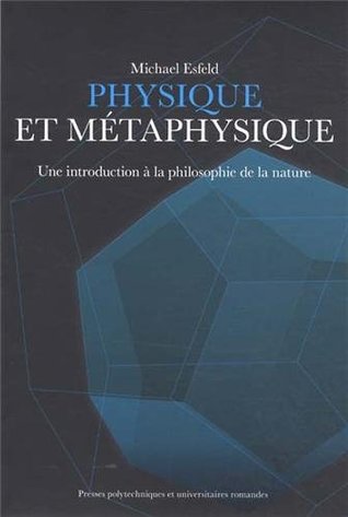 Physique et métaphysique: Une introduction à la philosophie de la nature. (Paperback)