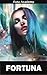 Fortuna (Futa Academy, #1)