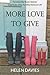 More Love to Give by Helen Davies