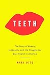 Teeth by Mary Otto