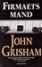 Firmaets mand by John Grisham