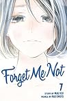 Forget Me Not, Vol. 7 (Forget Me Not, #7)
