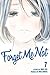 Forget Me Not, Vol. 7