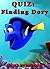 QUIZ: Finding Dory
