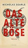 Das alte Böse