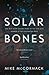 Solar Bones