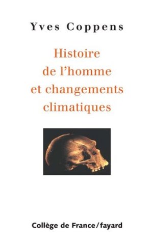 Histoire de l'homme et changements climatiques (French Edition)