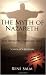 The Myth of Nazareth: The I...