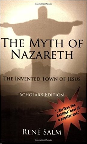 The Myth of Nazareth: The Invented Town of Jesus (Paperback)