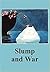 Slump and War