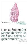 Der Mantel der Erde ist heiß und teilweise geschmolzen