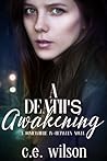 A Death's Awakening by C.E.  Wilson