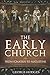 The Early Church: From Ignatius to Augustine