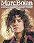 Marc Bolan: A Tribute
