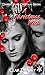 A Christmas Wish: A Contemporary Christmas Romance (Darkest Fears Romance Trilogy Book 4)