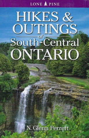 Hikes & Outings of South-Central Ontario